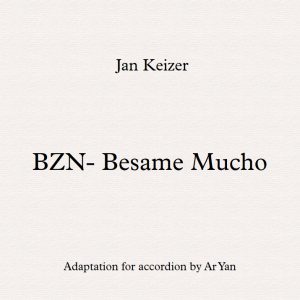 BZN - Besame Mucho/Partition Accordéon
