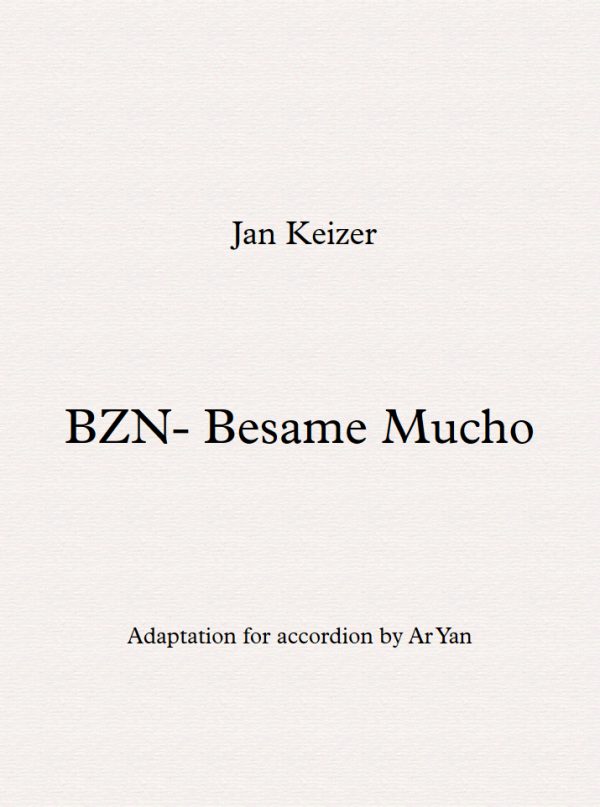 BZN - Besame Mucho/Partition Accordéon